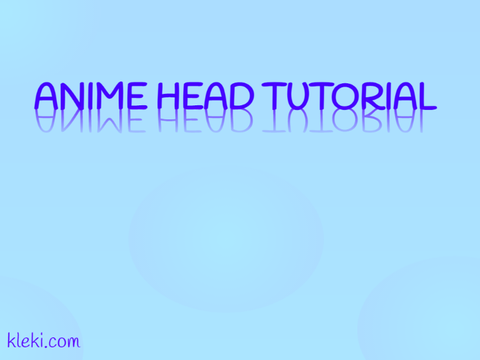Anime Head Tutorial! (Inspo: @PugFairy10)