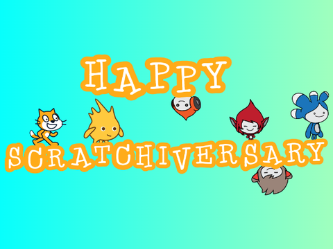Happy Scratchiversary!