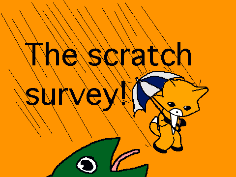 scratch survey-Rainyday's version