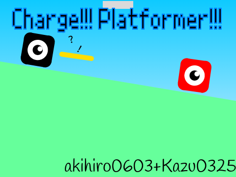Charge!!! Platformer!!! 突撃!!!プラットフォーマー!!!