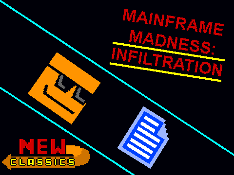 Mainframe Madness: Infiltration Demo