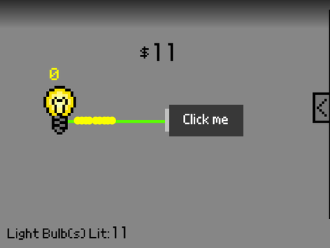 Light tycoon but spacebar also works