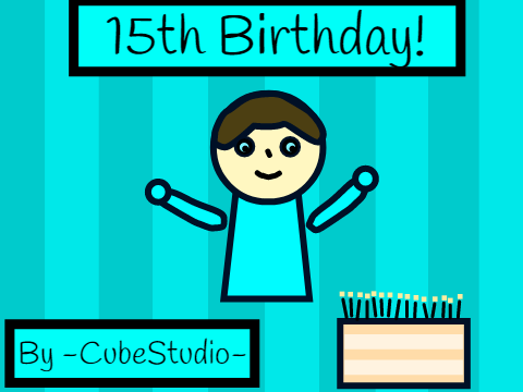 Scratch - 15th Birthday!