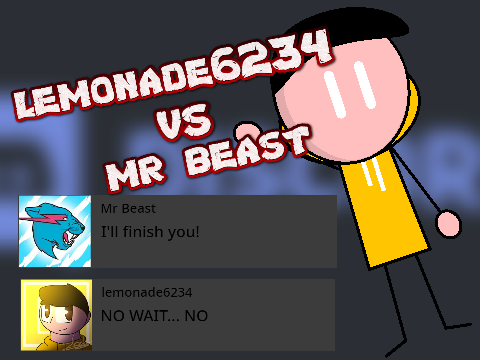 lemonade6234 vs MrBeast