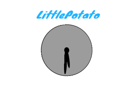 Littlepotato's intro