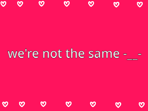 we're not the same- remix