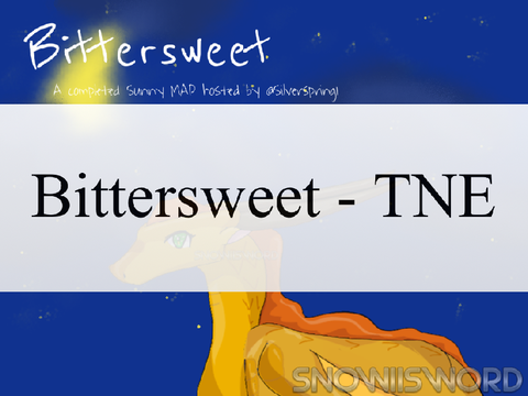 ✐ Bittersweet - TNE ✐