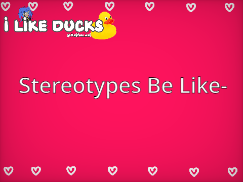 Stereotypes be like- *with text to speech* remix
