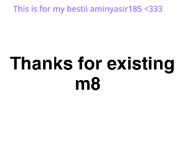 a little thank you to my bff remix 