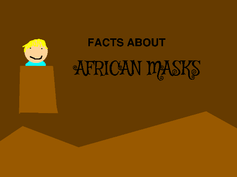 Facts about African Mask's