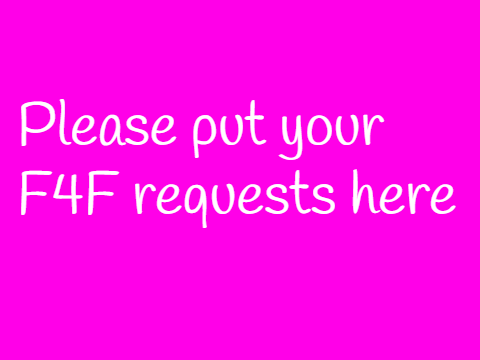 F4F Requests Here remix remix
