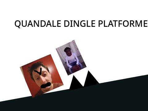 Quandale Dingle Platformer
