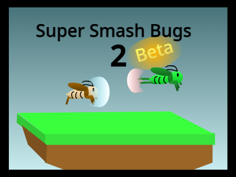 Super Smash Bugs 2 beta