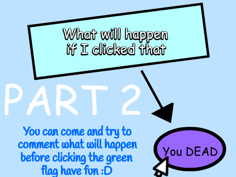 ⌦ What will happen if I clicked that Pt.2 ⌫