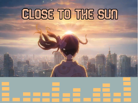 Nightcore: Close to the Sun