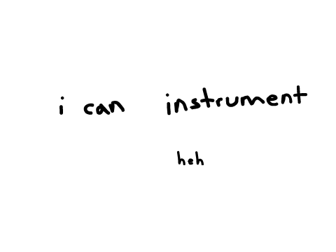 me instrumenting