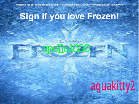 Sign If You Love Frozen! remix
