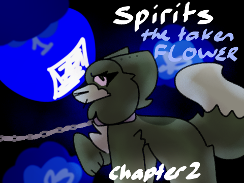 Spirits: TTF - Chapter 2