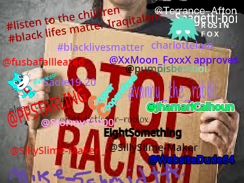 Sign If You Want To Stop racisim remix remix remix remix remix remix remix remix remix