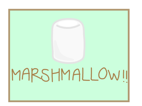 Squish the Marshmallow!