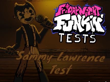 FNF Sammy Lawrence [TEST]