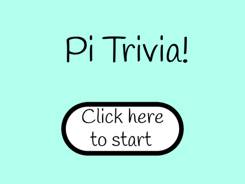 Pi Trivia!
