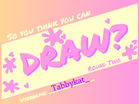 So You Think You Can Draw? Round 2 remix