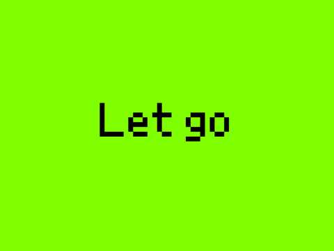Let go by BSlick