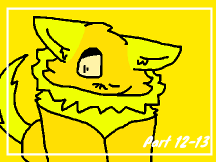 Don't Make Me-OPEN-Hollyleaf map~ Part 12-13