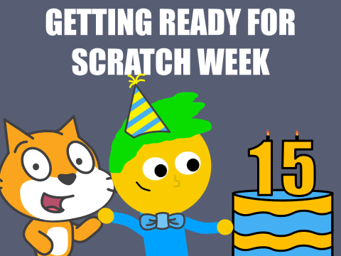 Scratch Week : Day 1 | Getting Ready 