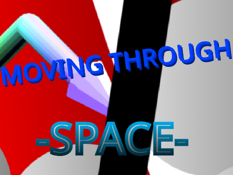 Moving through space