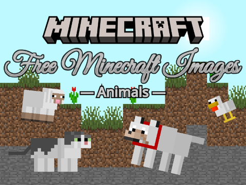 Free Minecraft Images ~Animals~ / マイクラ素材 ～動物編～