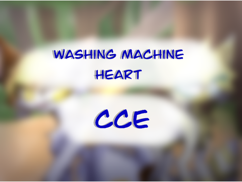 Washing Machine Heart || CCE