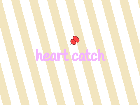 heart catch [<meme template>] remix