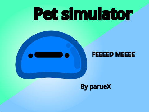 Pet simulator V1.0 