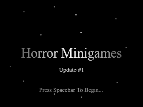 (Update!) Horror Minigames