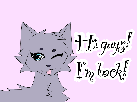 I'm Back!