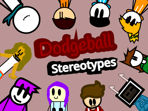 Dodgeball Stereotypes
