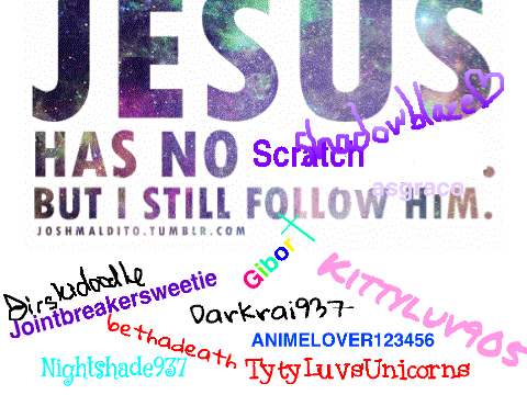 Sign Your Username If You Accept Jesus Christ!! remix remix remix remix remix remix