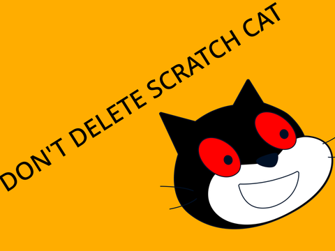 Dont Delete Scratch Cat! #Meme #Animation (Fixed)