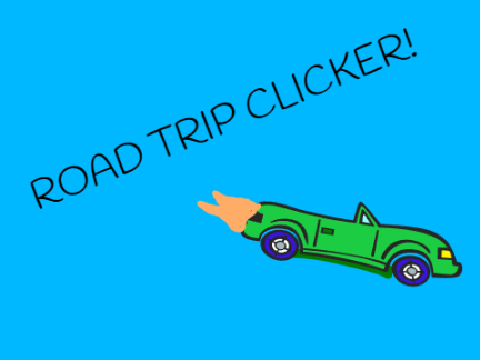 Road trip clicker