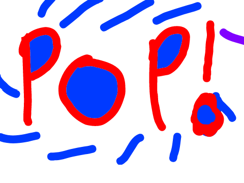 POP!! (you NEED audio)