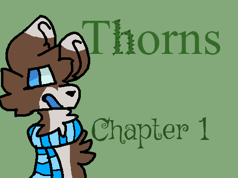 Thorns - Chapter 1
