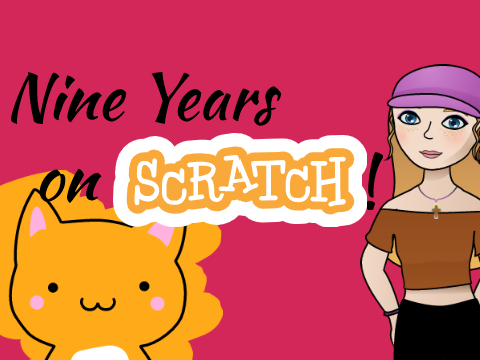 Scratchiversary! 9 Years!!