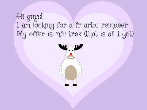 I AM LOOKING FOR ARTIC REINDEER!!!