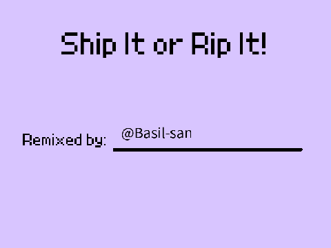 Ship It or Rip It remix
