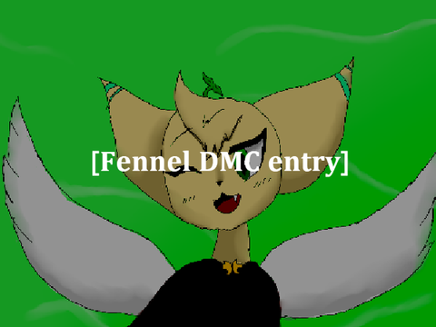 Woahmygod ~ DMC Entry Fennel