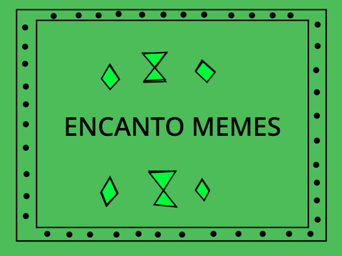 Encanto memes