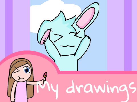 My drawings!