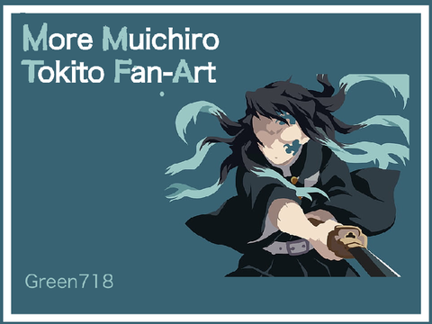 ❁ More Muichiro Tokito Fan-Art ❁
